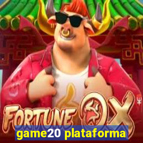 game20 plataforma